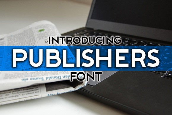 Publishers Font: Modern Typography for Editorial Design
